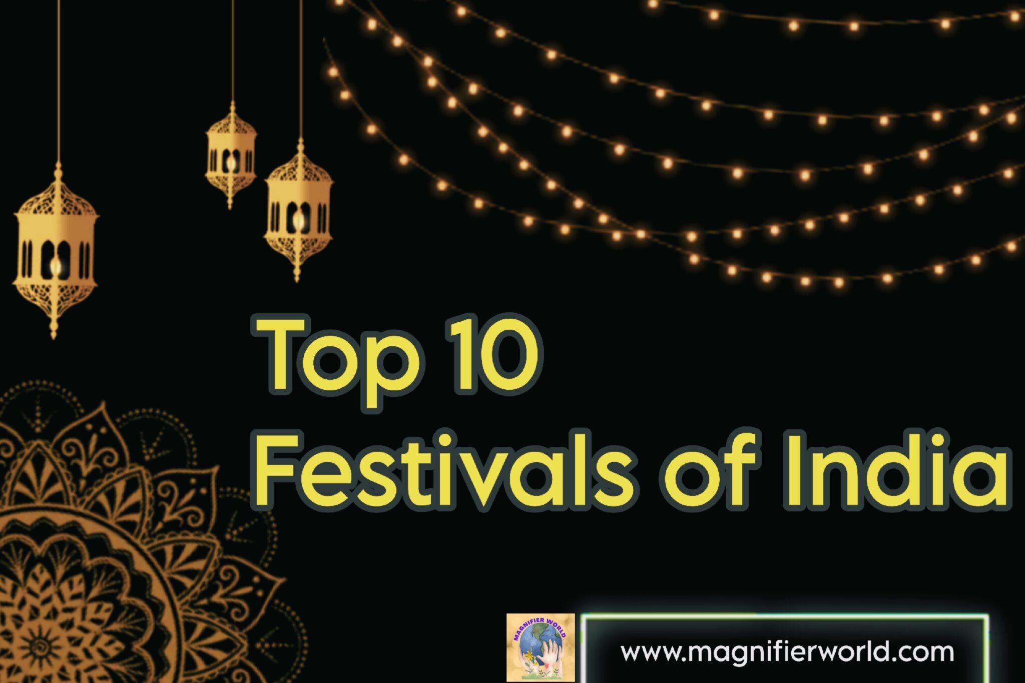 Top 10 festivals in India