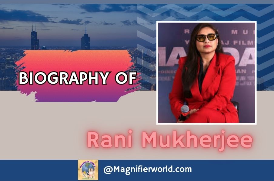 Biography of rani mukherjee