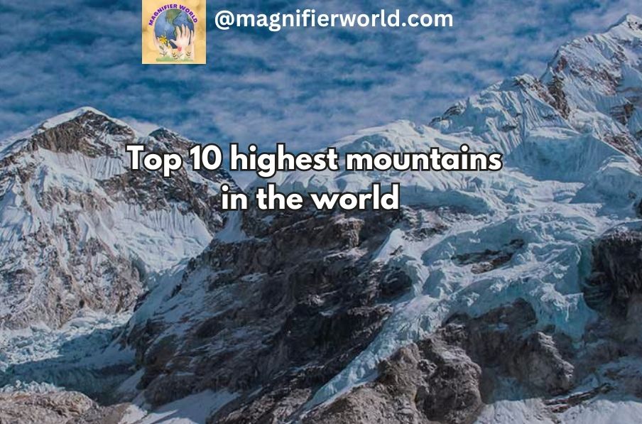Top 10 Highest Mountains in the World with Countries