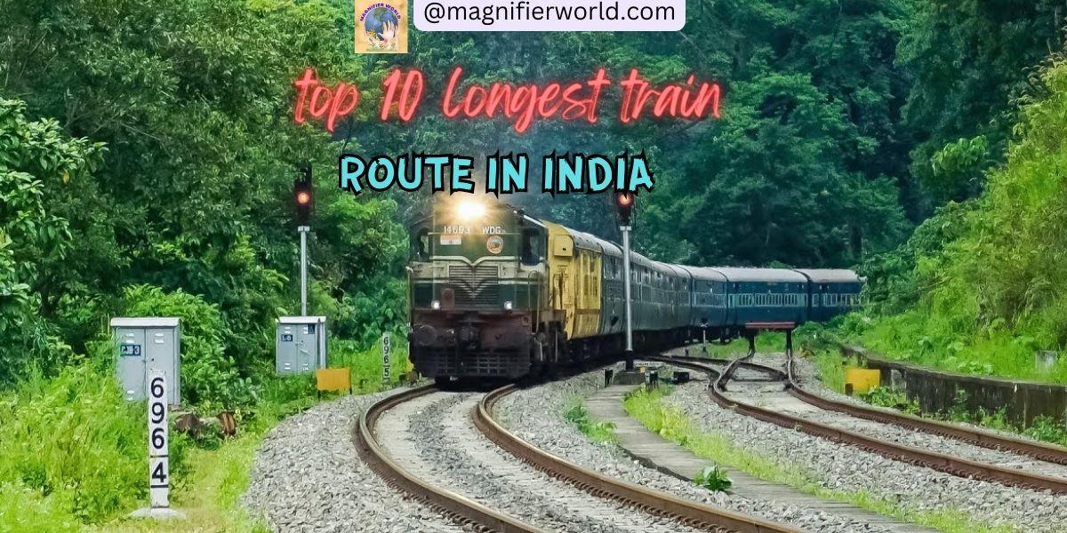 Top 10 longest train routes in India : Journey, travel, Ride