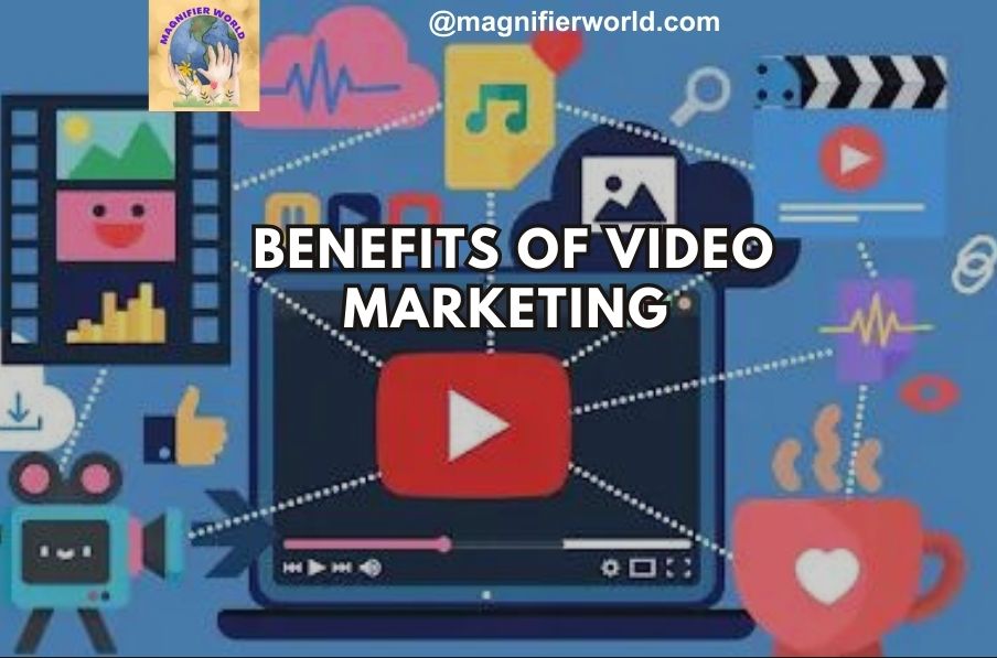 benefits of video marketing for small businesses