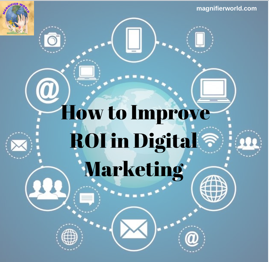 How to Improve ROI in Digital Marketing