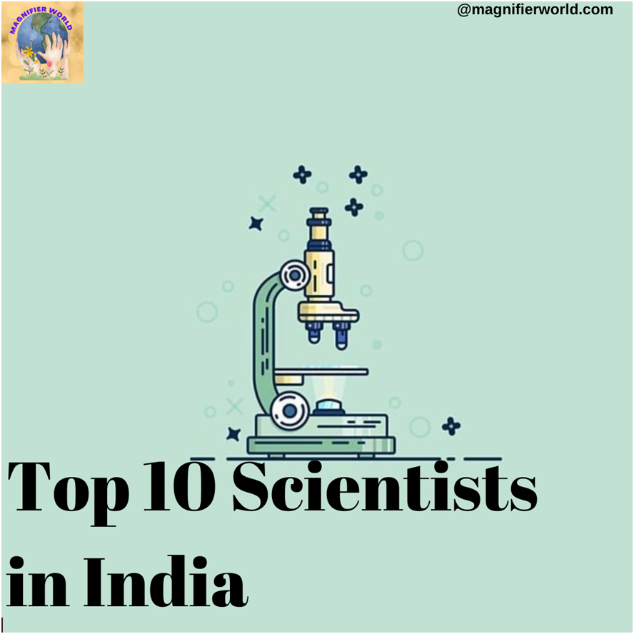 Top 10 Scientists of India