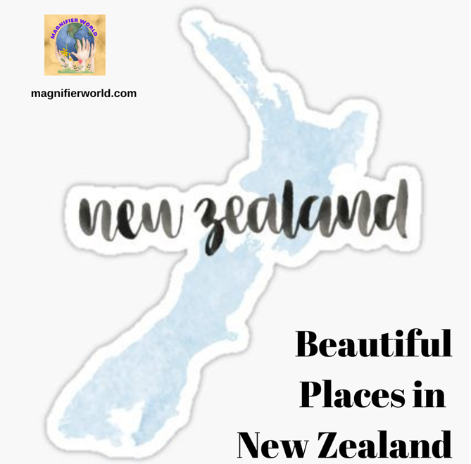 New Zealand beautiful places to visit
