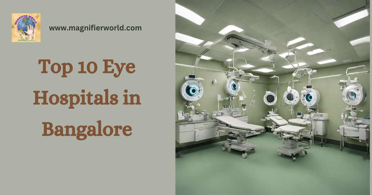 Top 10 Eye Hospitals in Bangalore