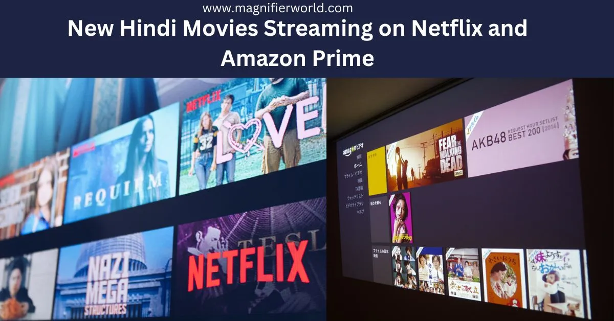 New Hindi movies on Netflix and Amazon prime