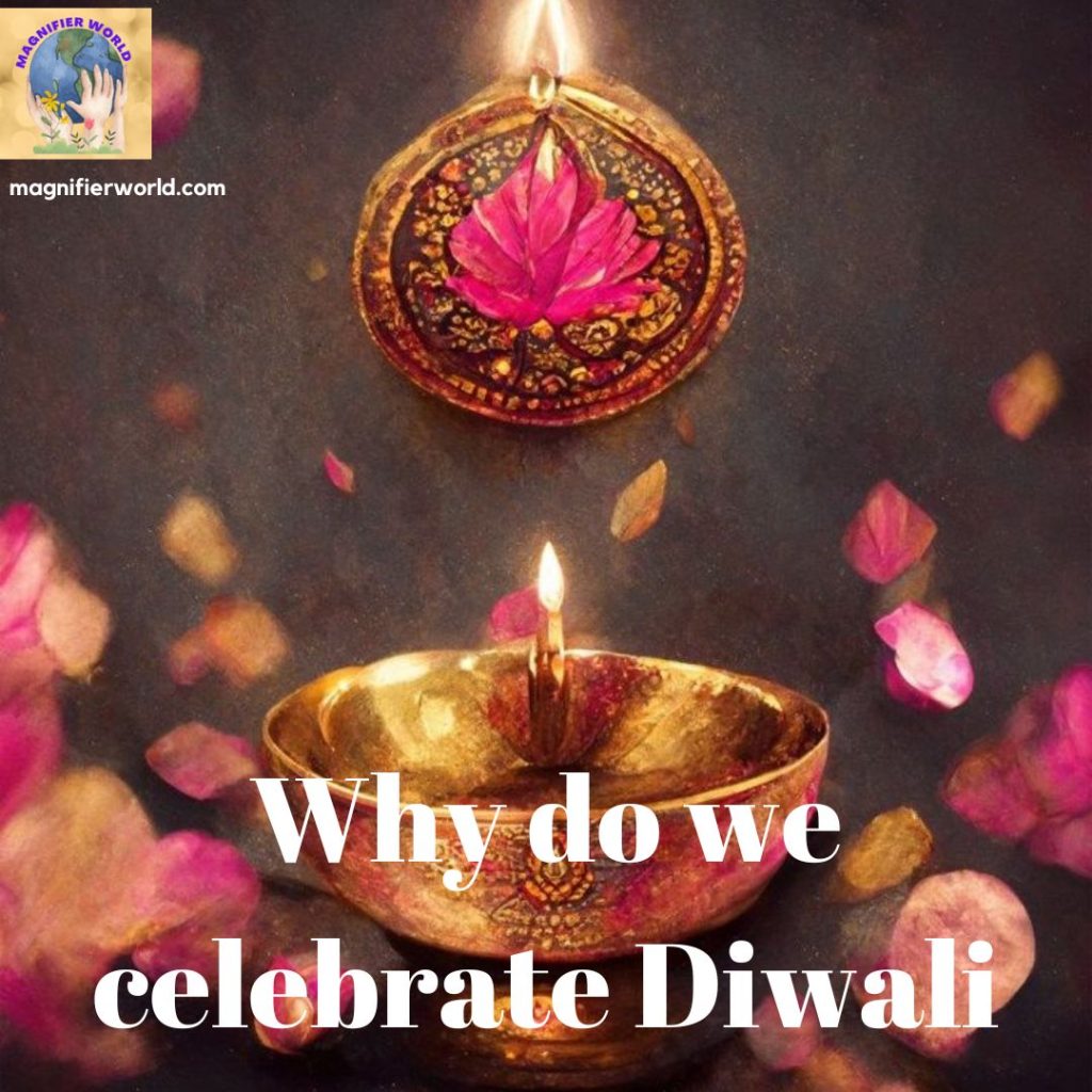 Why do we celebrate Diwali