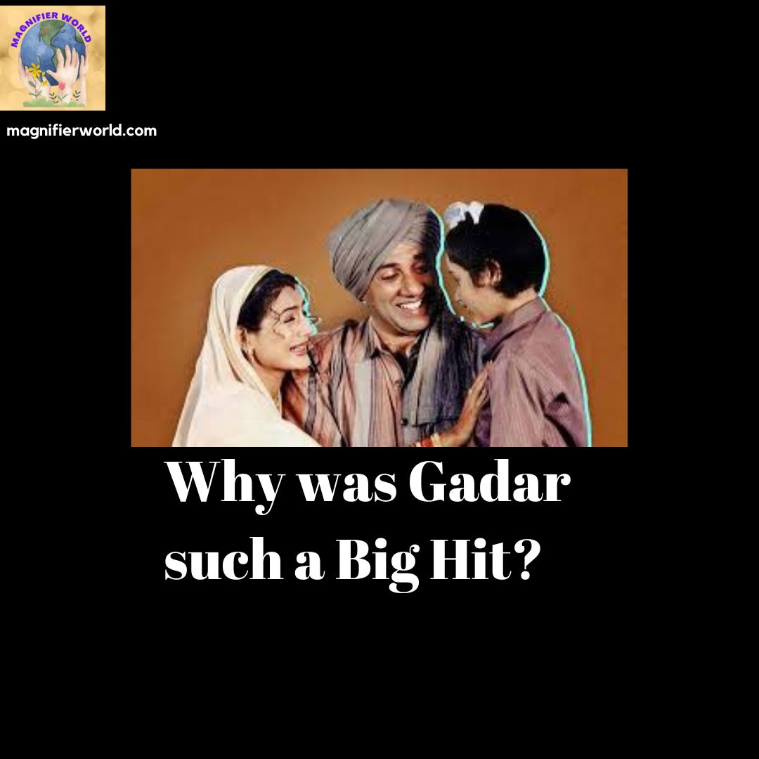 Why was Gadar such a big hit? Analyzing the Factors