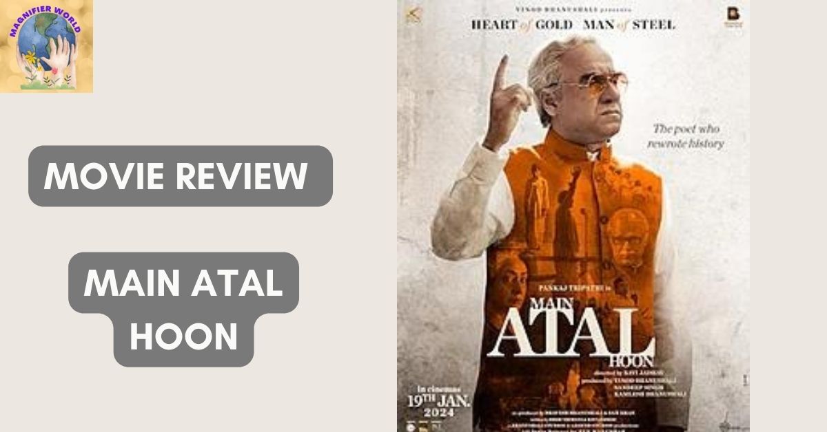 Main Atal Hoon- movie review