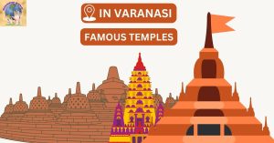 Famous temples in Varanasi