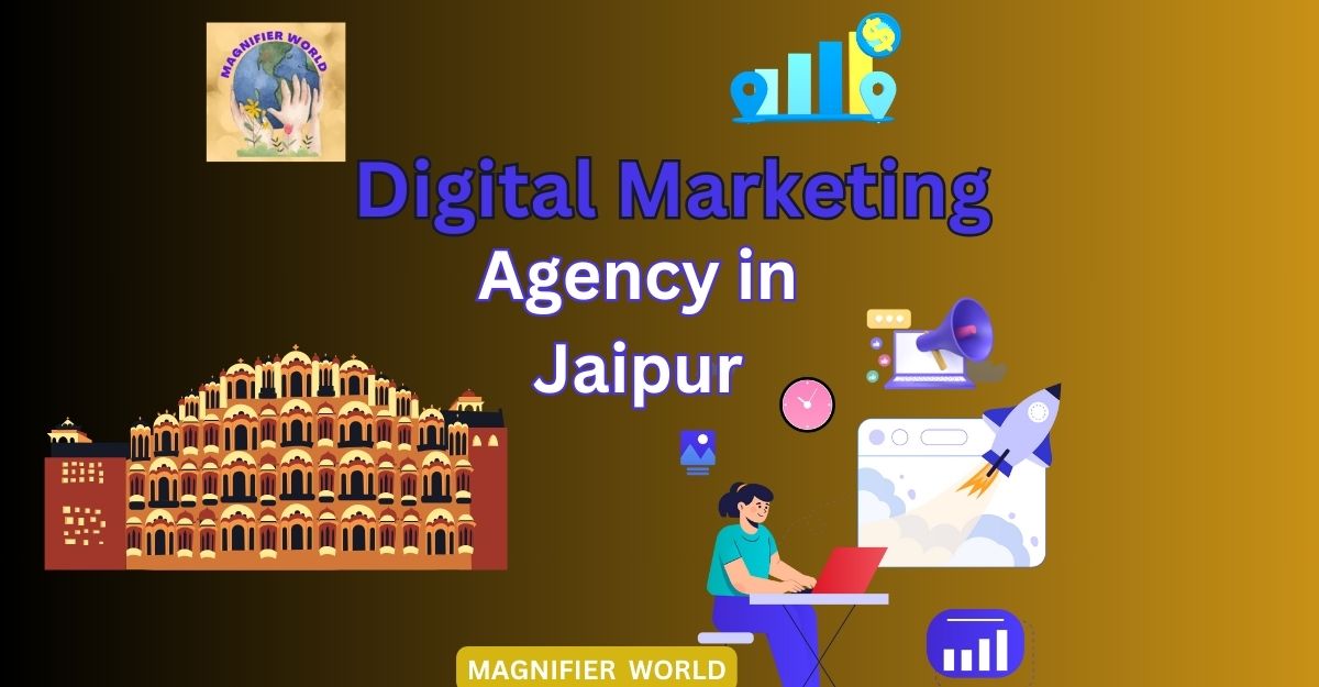 Elevating Businesses Digitally: The Premier Digital Marketing Agency in Jaipur