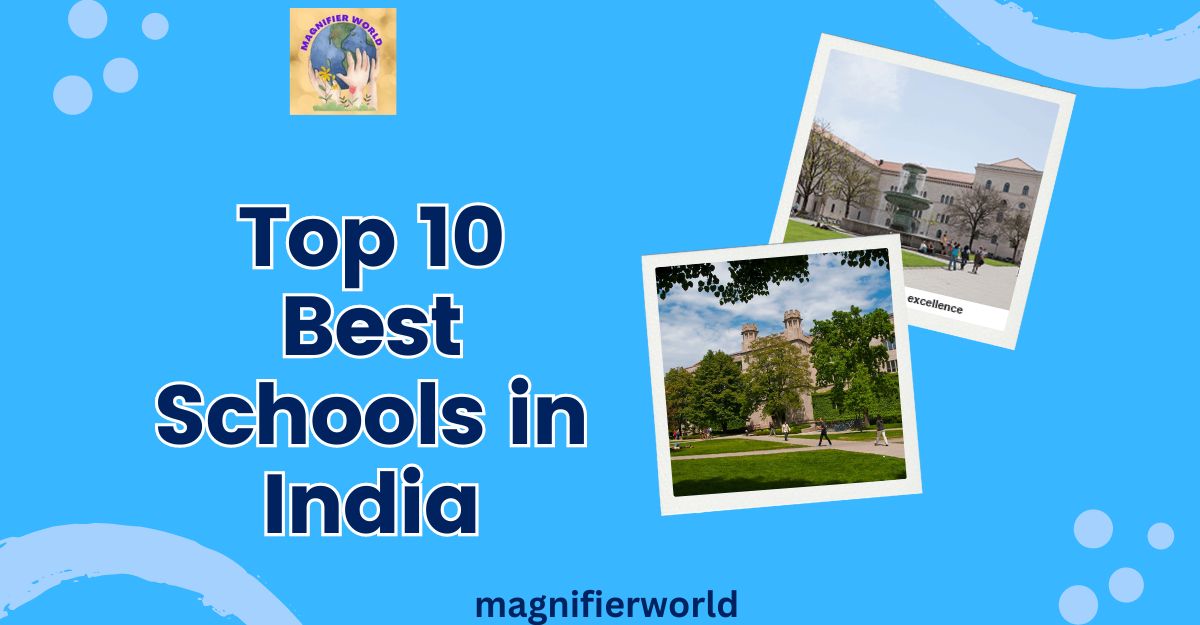 top 10 best schools in India