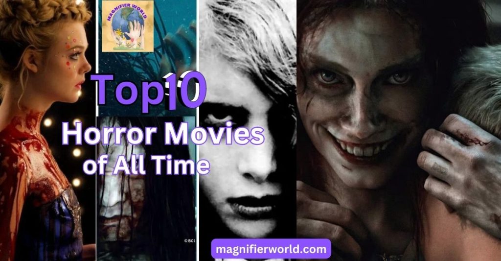 Top 10 Horror Movies Of All Time Lets Explore