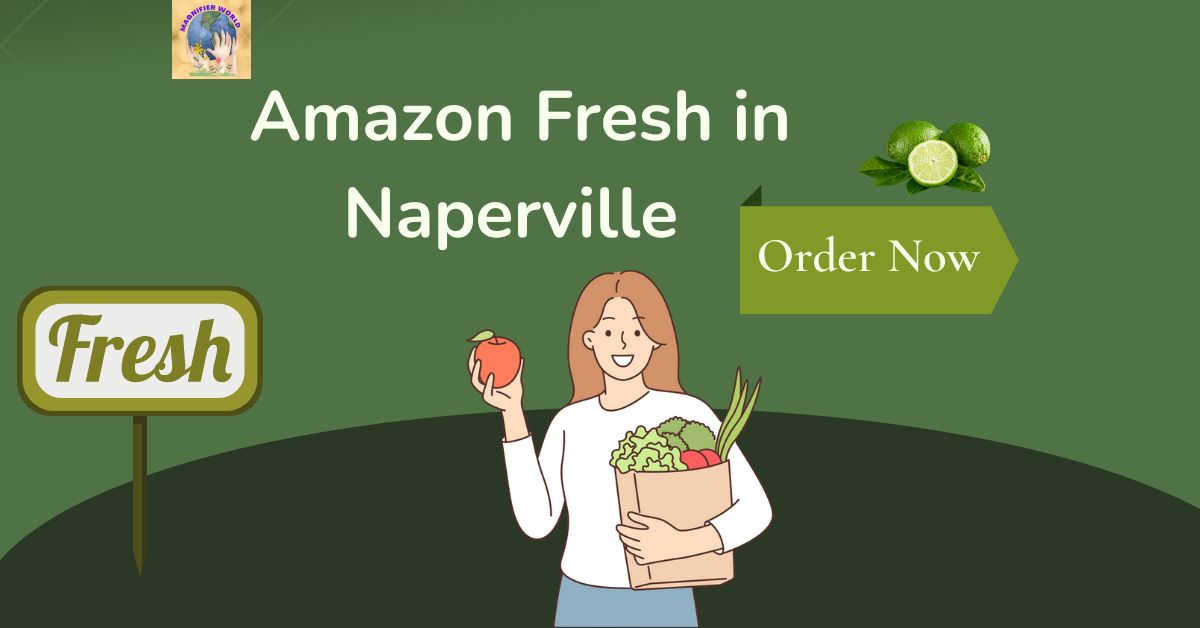 Amazon fresh in naperville