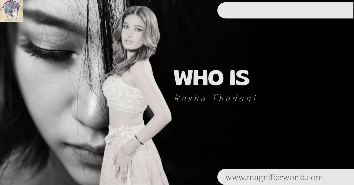 Who is Rasha Thadani