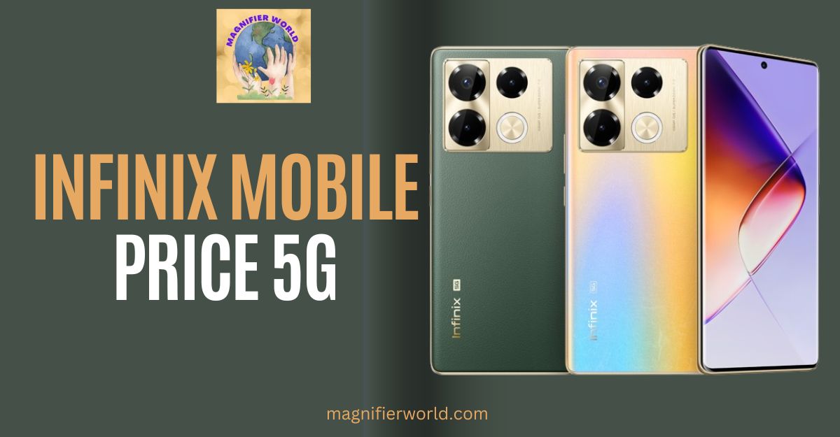 Infinix Mobile’s Entry into the 5G Market: A Competitive and Impactful Move