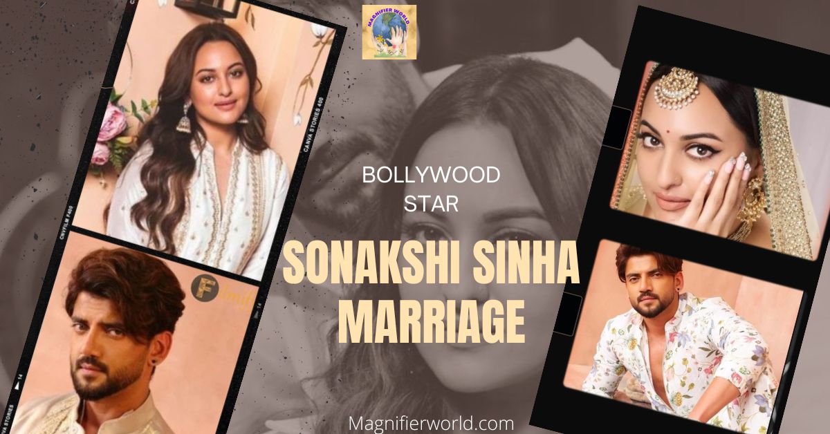 Sonakshi Sinha’s Marriage to Zaheer Iqbal Date, Venue and More