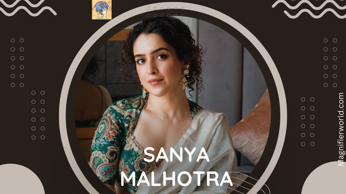 Sanya Malhotra: A Comprehensive Detail on Movies