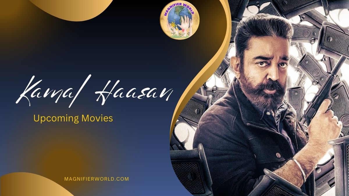 Kamal Haasan Upcoming Movies: A Look Ahead