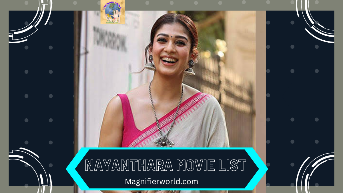 Nayanthara: A Comprehensive List of Her Movie Journey