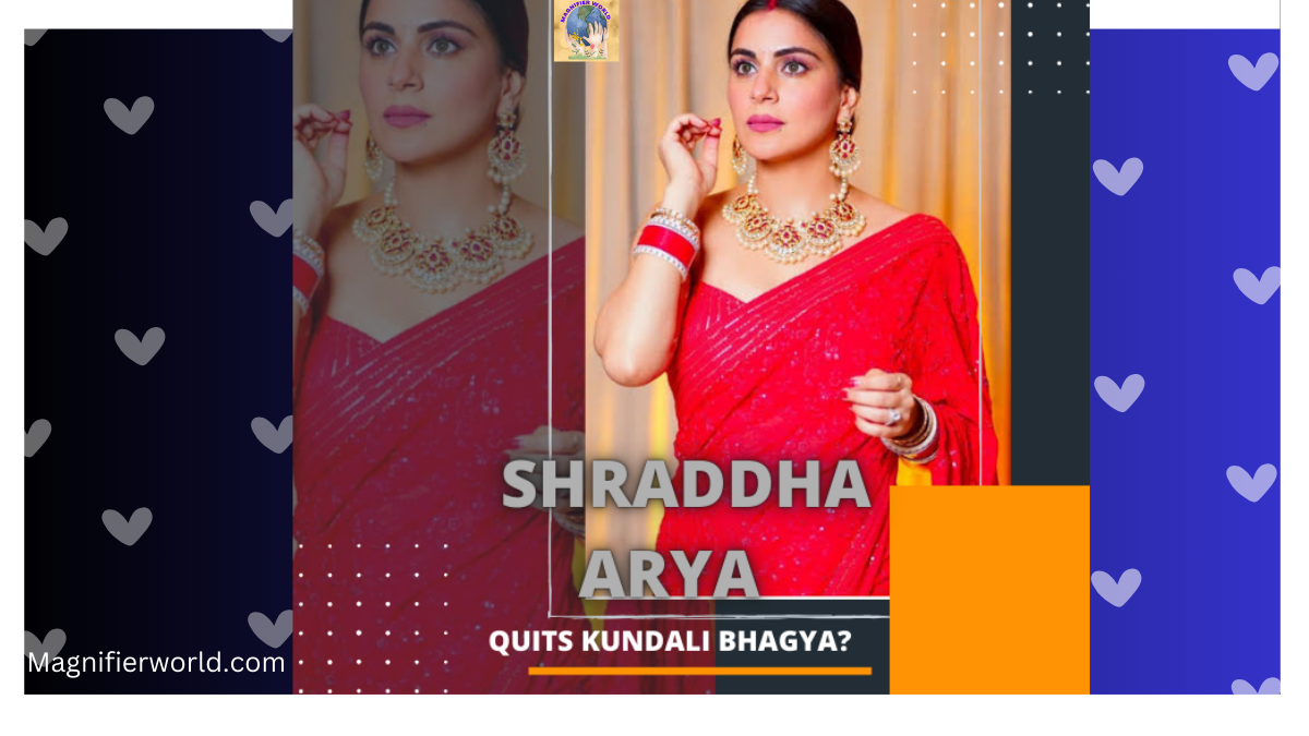 Shraddha Arya Quits Kundali Bhagya: A Comprehensive Overview