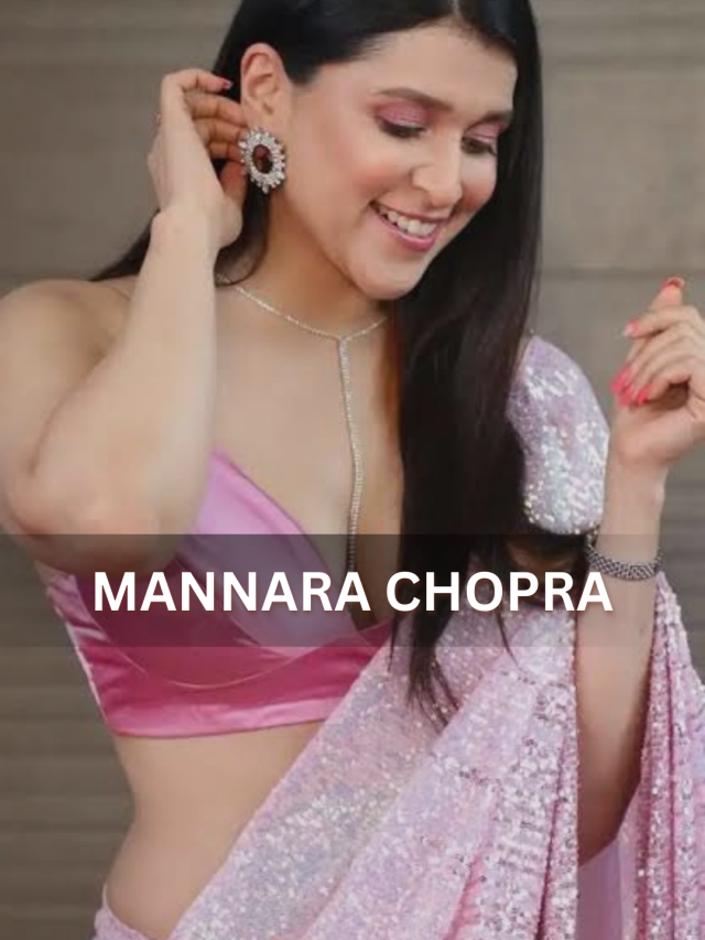 MANNARA CHOPRA