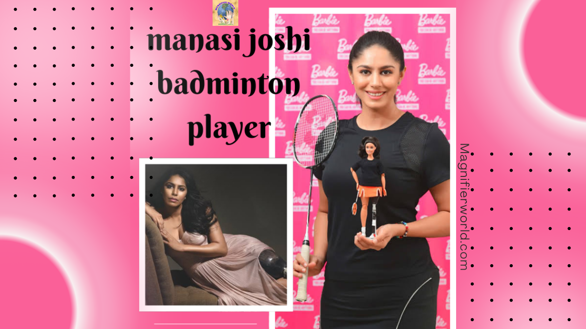 Manasi Joshi: The Inspirational Journey of a Badminton Champion