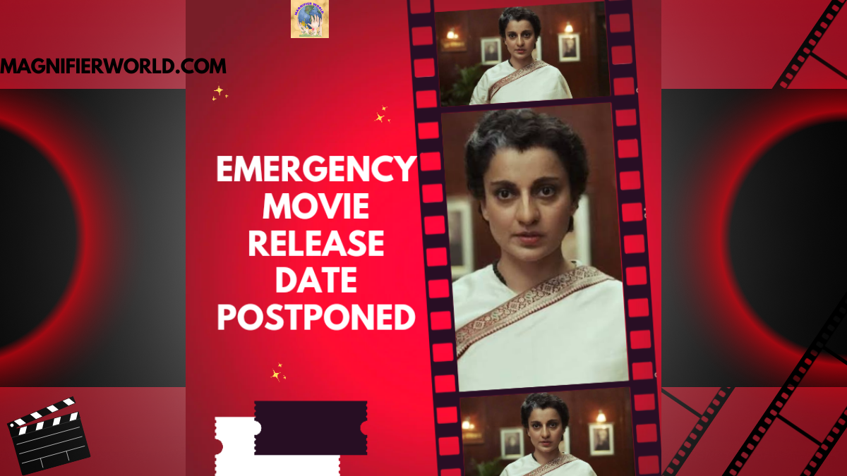 Emergency Movie Release Date Postponed: What You Need to Know