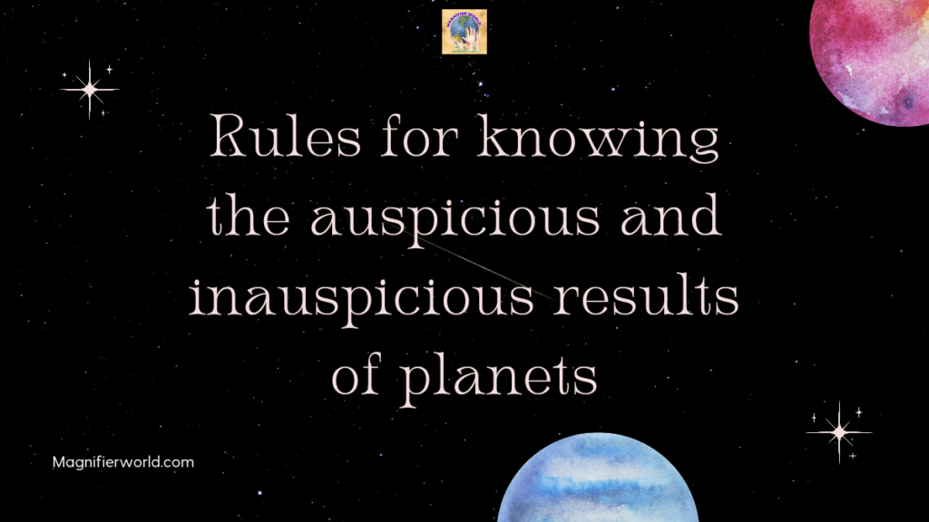 Rules for knowing the auspicious and inauspicious results of planets_20240918_211033_0000