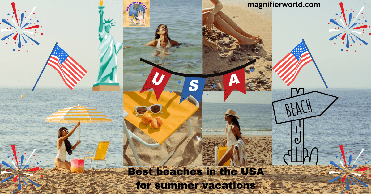 Best beaches in the USA for summer vacations