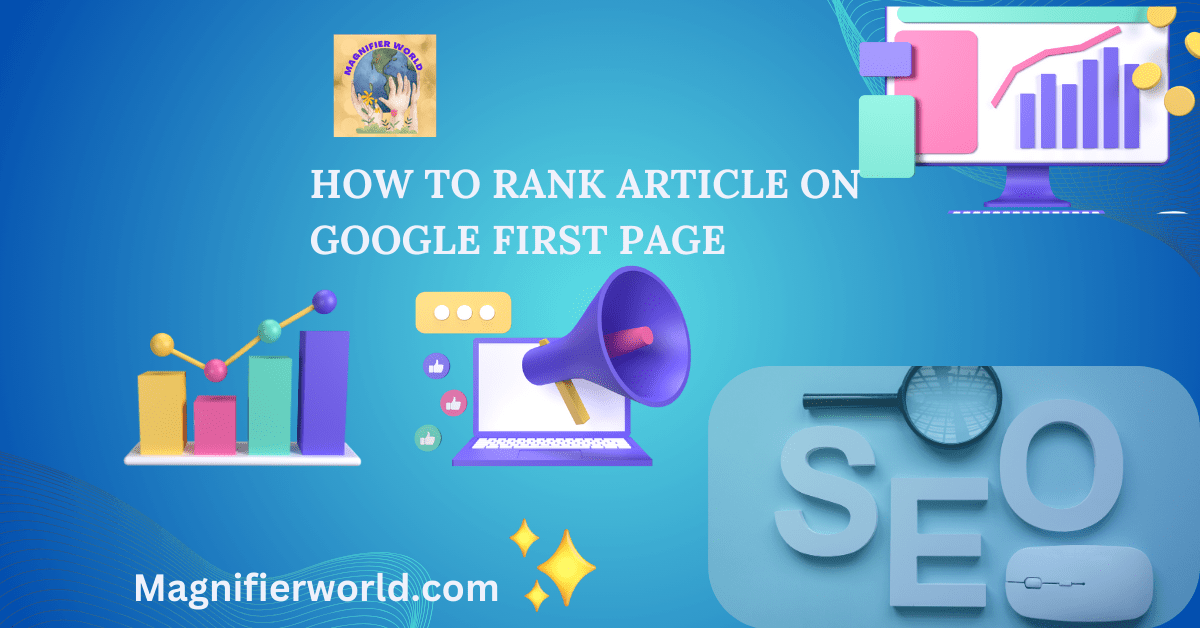 Proven Strategies: How to Rank Your Article on Google First Page